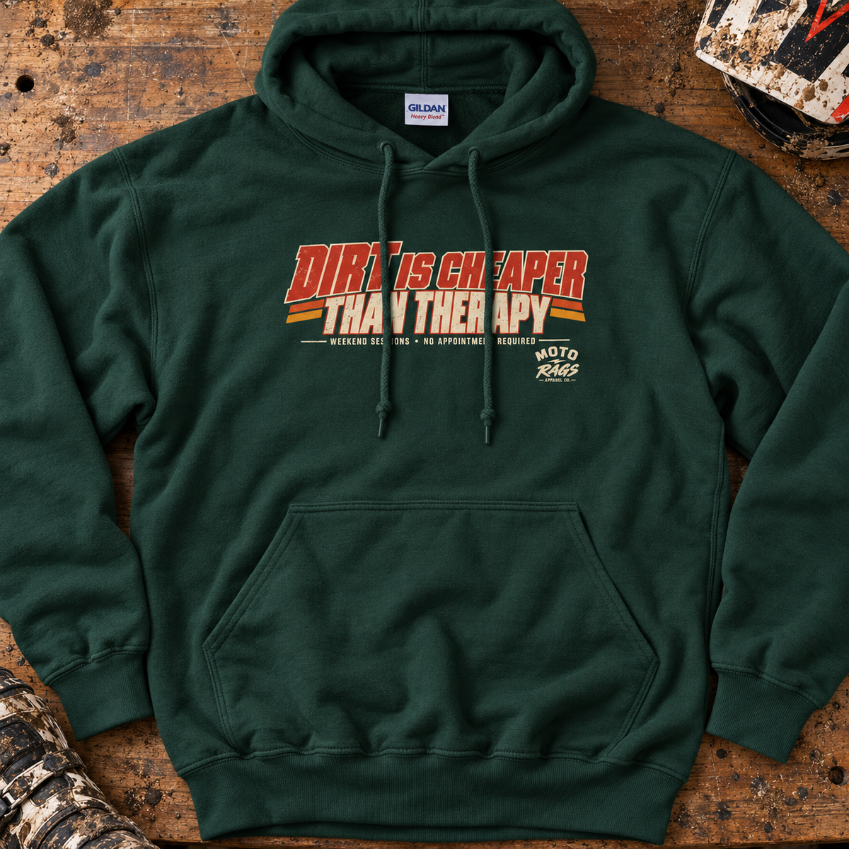 Dirt is Cheaper Than Therapy - Adult Hoodie