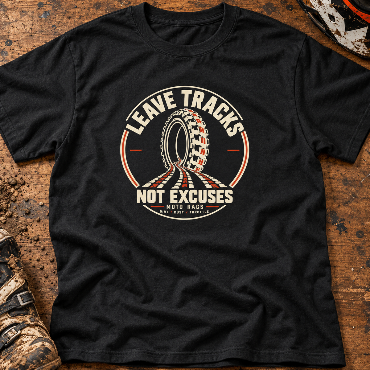 Leave Tracks Not Excuses - Men's T-shirt