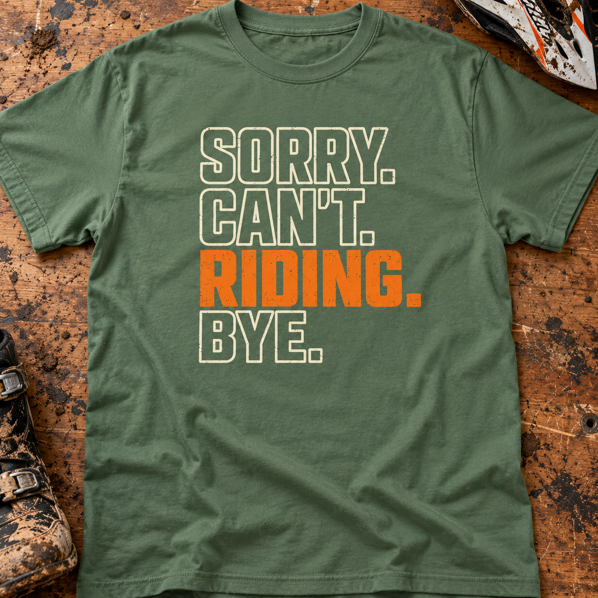 Sorry. Can't. Riding. Bye. - Men's T-shirt