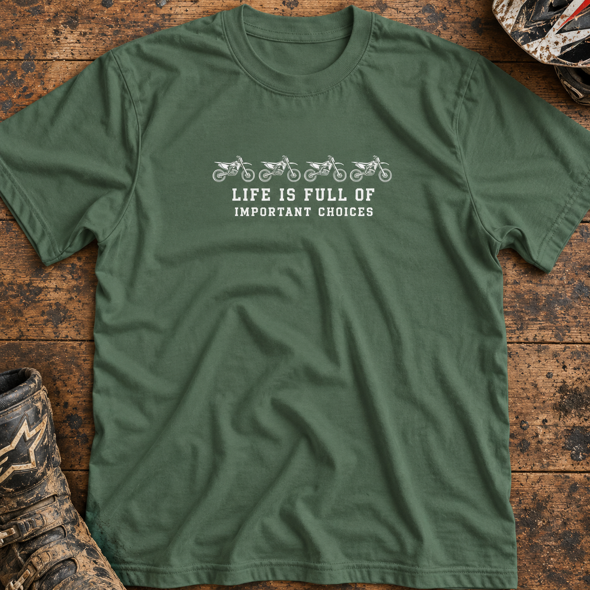 Life is Full of Important Choices - Men's T-shirt
