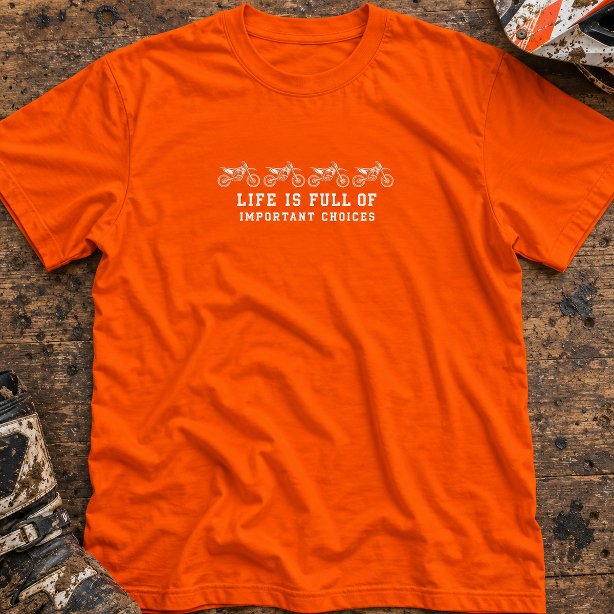 Life is Full of Important Choices - Men's T-shirt