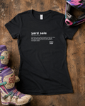 Yard Sale - Women's T-shirt